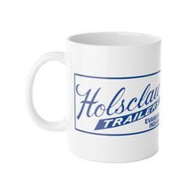 Holsclaw Trailer Sign White Ceramic Mug by Retro Boater