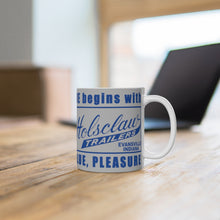 Holsclaw Trailer Sign "Pleasure Begins with Holsclaw Trailers, More Safety, Value, Pleasure." White Ceramic Mug by Retro Boater