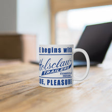 Holsclaw Trailer Sign "Pleasure Begins with Holsclaw Trailers, More Safety, Value, Pleasure." White Ceramic Mug by Retro Boater
